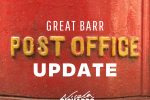 Graphic saying "Great Barr Post Office Update"