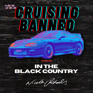 Graphic saying "Cruising banned in the Black Country"