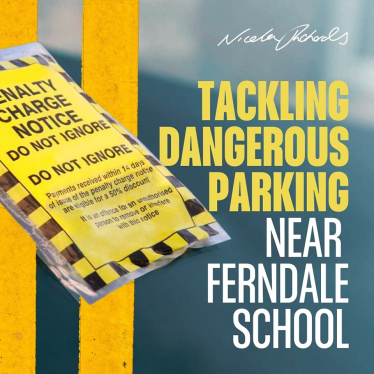 Graphic saying "Tackling dangerous parking near Ferndale Primary School"